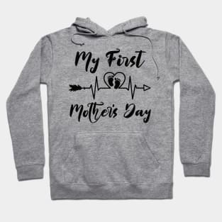 My First Mothers Day first mothers day Hoodie